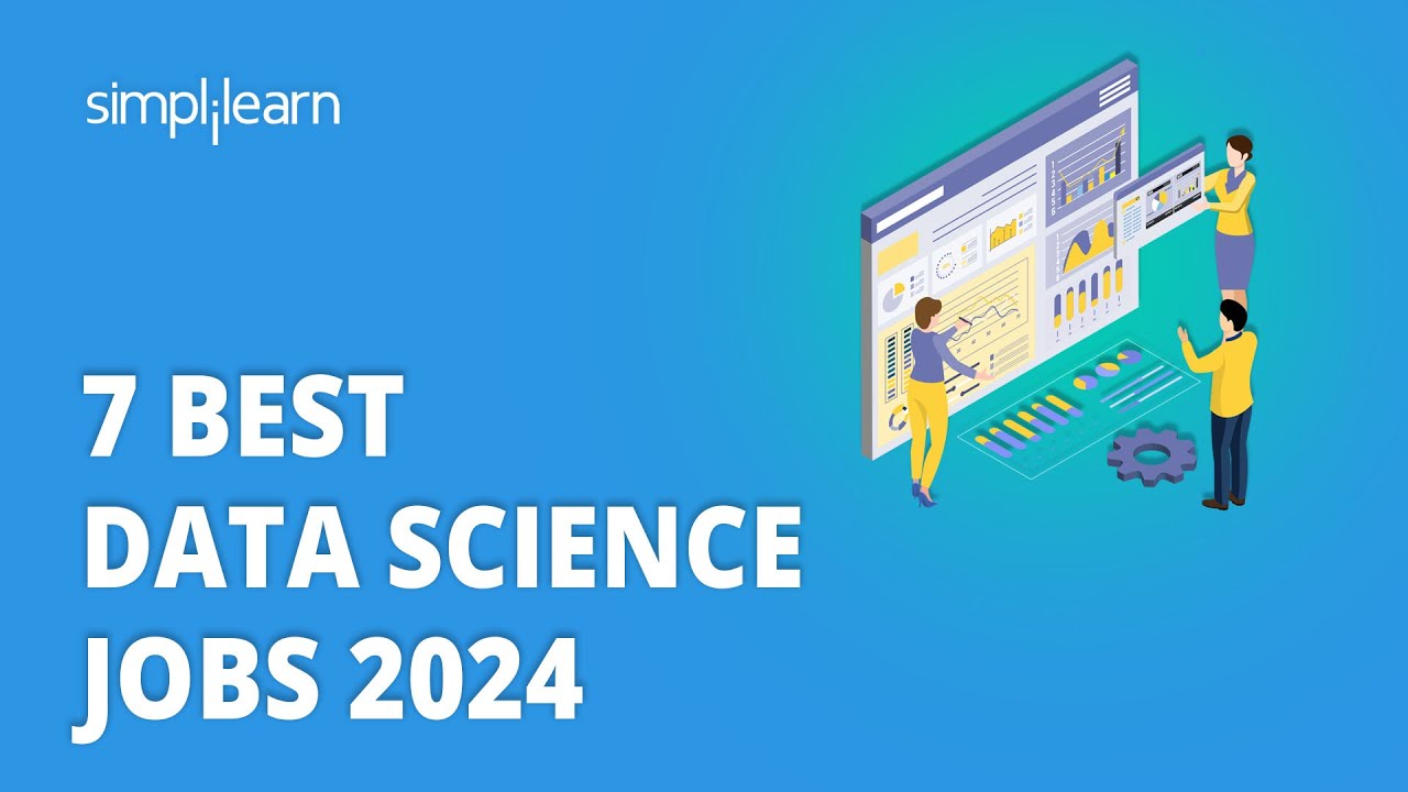 7 Top 7 Data Science Careers & Salaries in 2024 | Unlock Your Future in Data Science