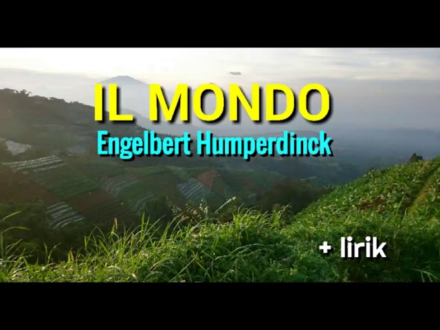 Enjoy the Beautiful Lyrics of 'Il Mondo' by Engelbert Humperdinck 🎶