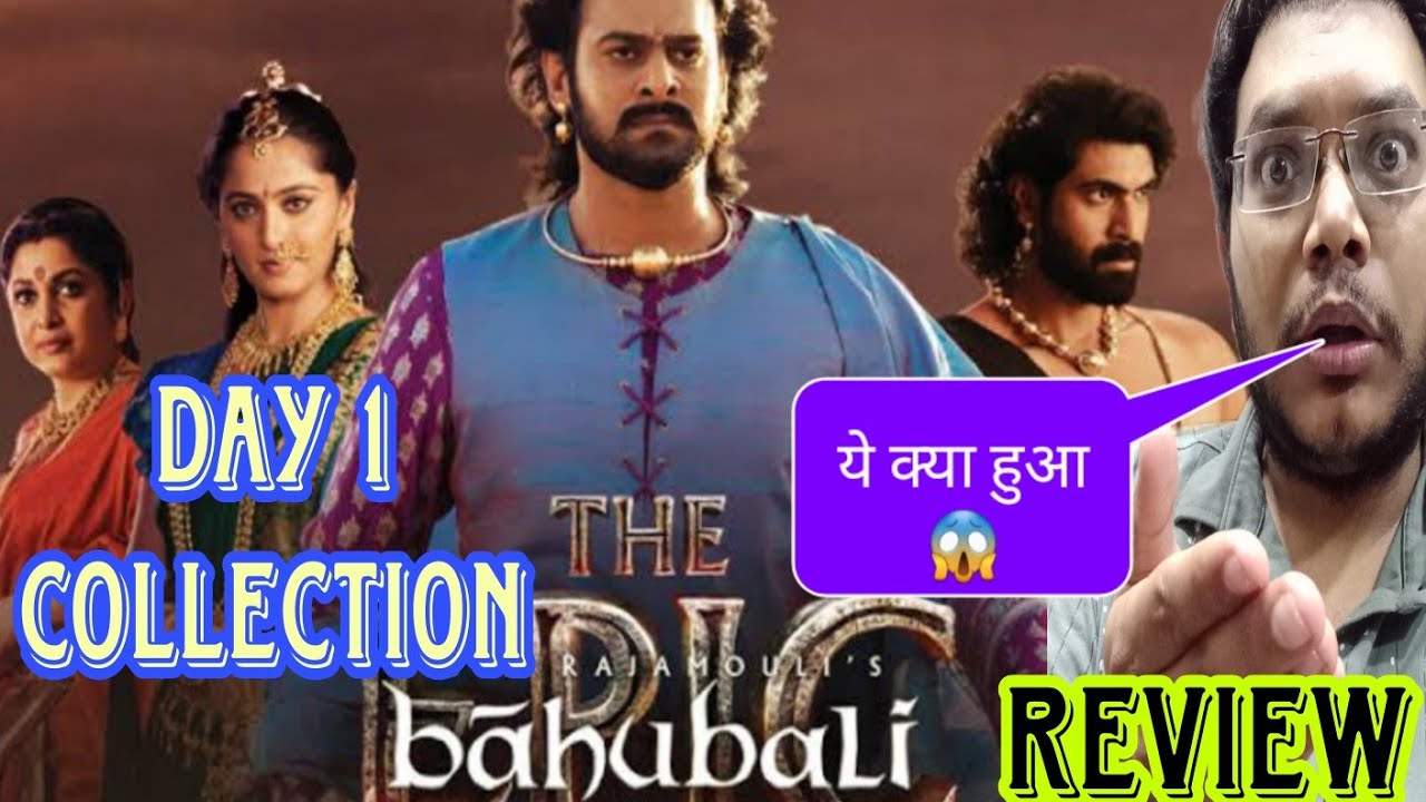 Baahubali The Epic Day 1 Box Office Collection & Advance Booking Insights 🎬
