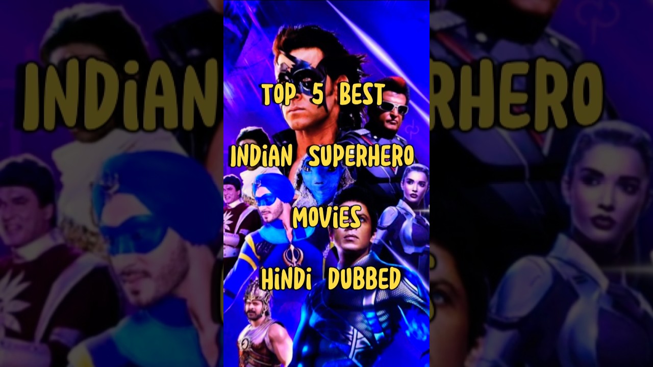 Top 5 Indian Superhero Movies in Hindi Dubbed 🎬 | Must-Watch Action & Adventure