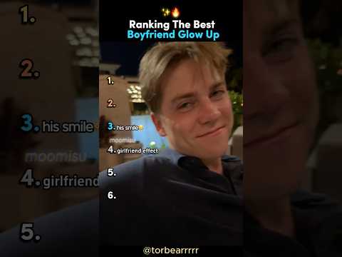 Ranking The Best Boyfriend Glow Up Trend ✨ #tiktokviral #glowup