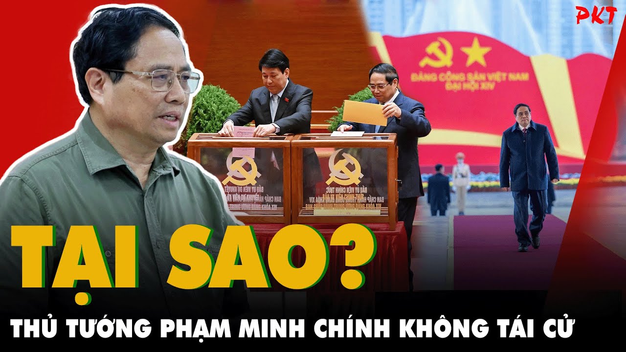 Thủ tướng Phạm Minh Chính không tái cử 🤝