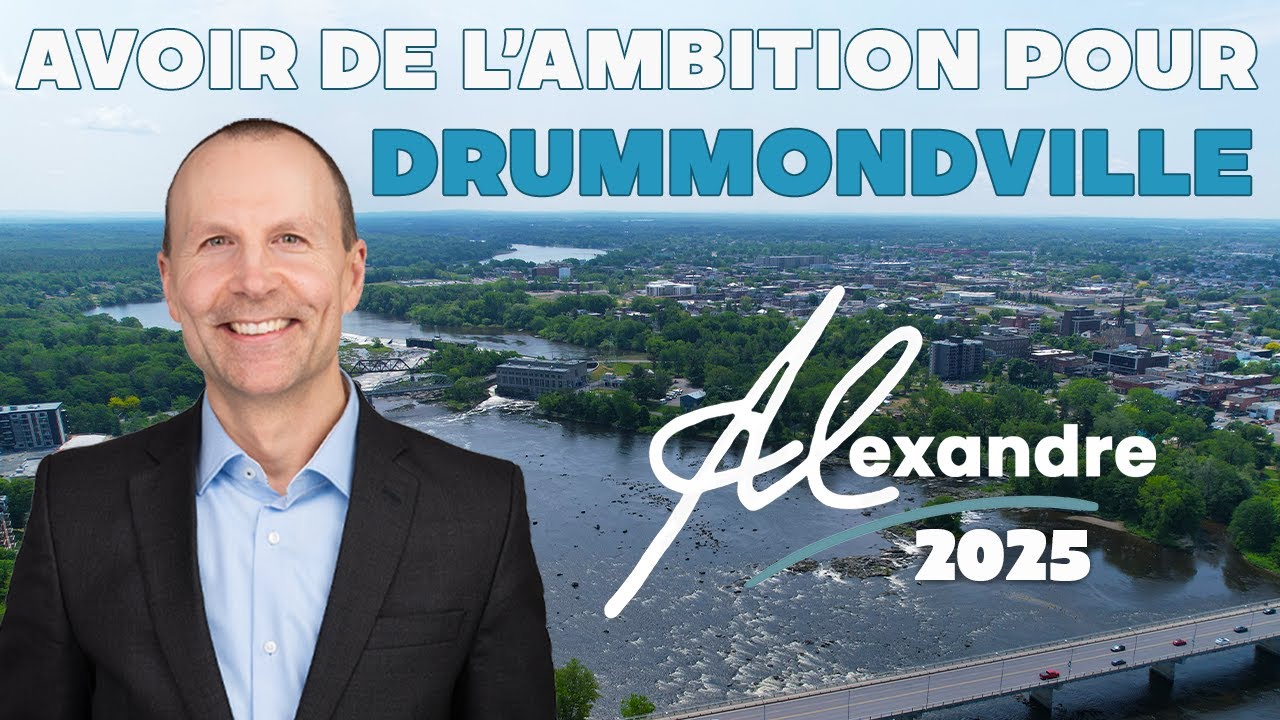 Objectif 2025 : Construire un avenir meilleur pour Drummondville 🚀