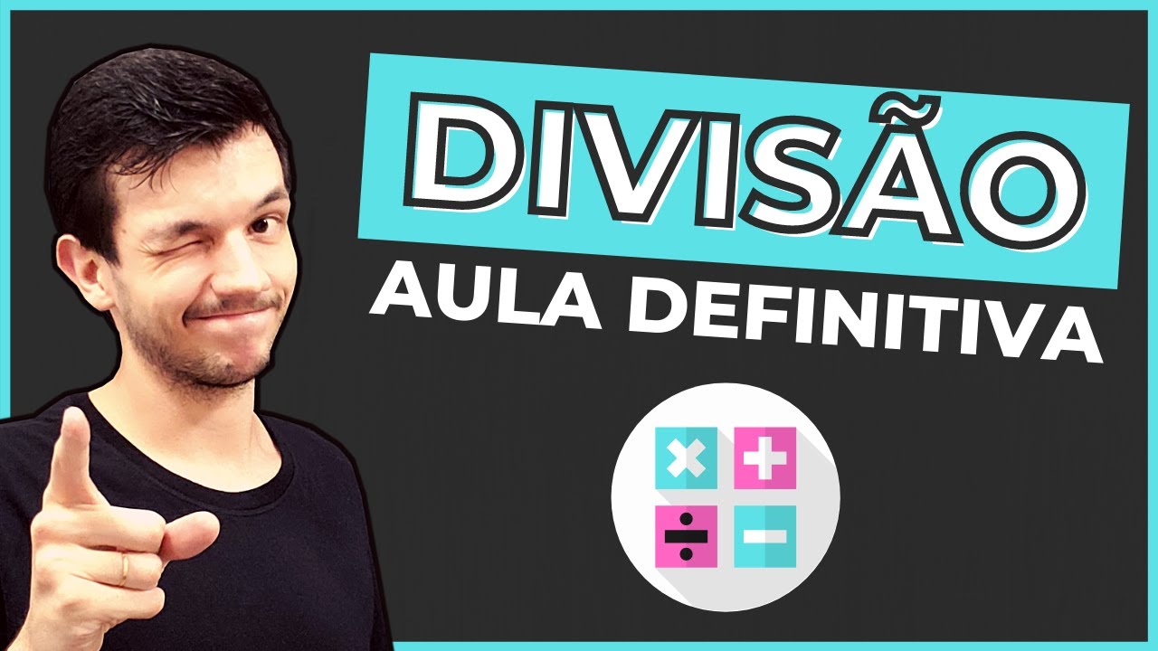 Aprenda Divisão de Forma Simples e Rápida! | Matemática Básica