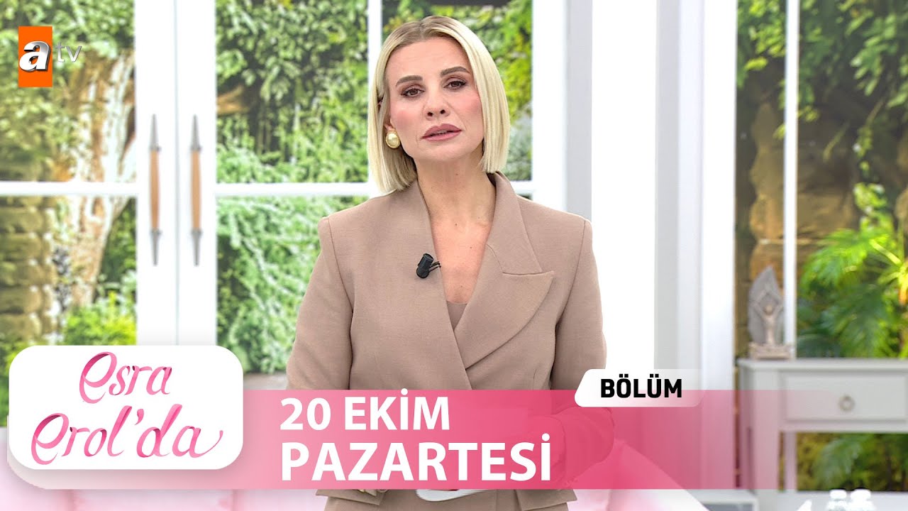 Esra Erol'da 20 Ekim 2025 - Tek Parça 📺