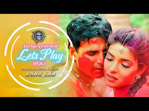 Do Me A Favour Lets Play Holi (8D Audio) Song | Anu Malik, Sunidhi Chauhan | Holi Special Song