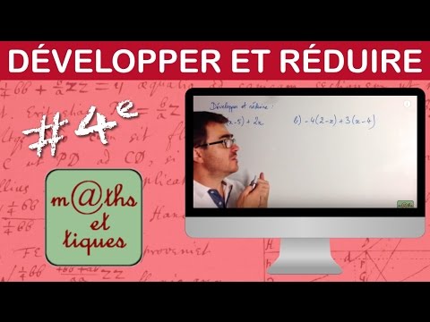 Développer et réduire une expression - Quatrième