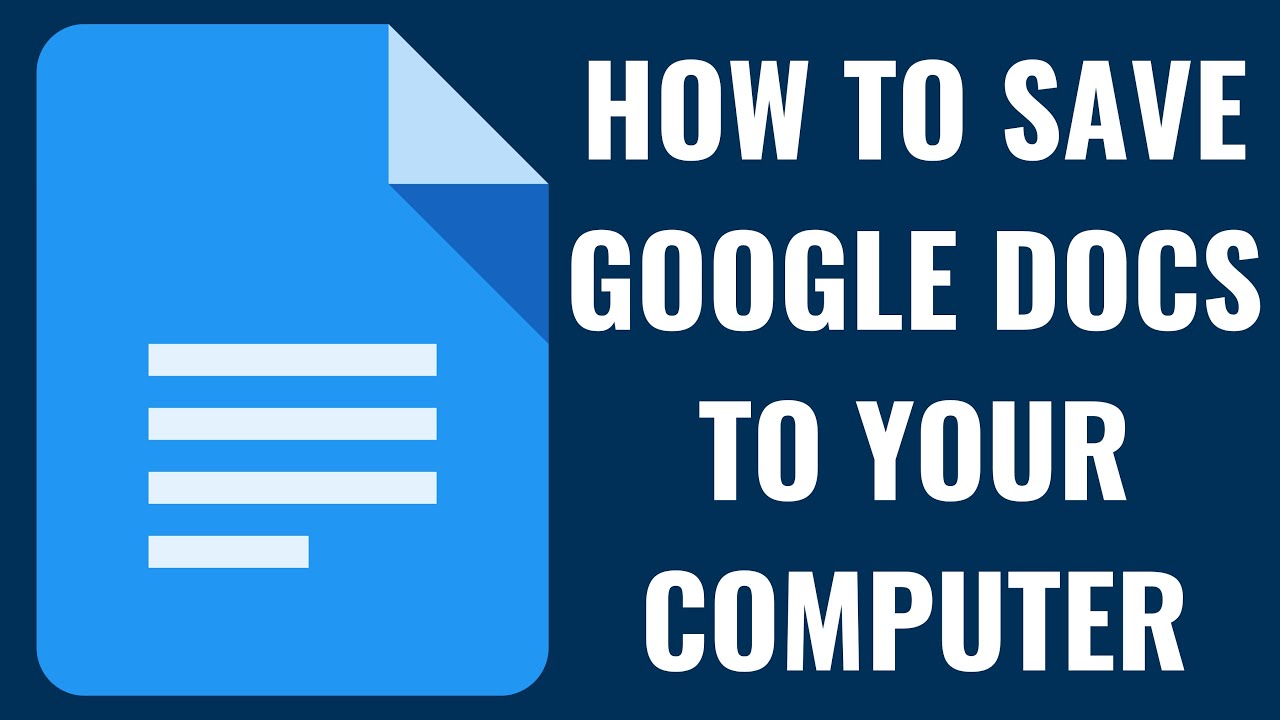 How to Save Google Docs to Your Computer