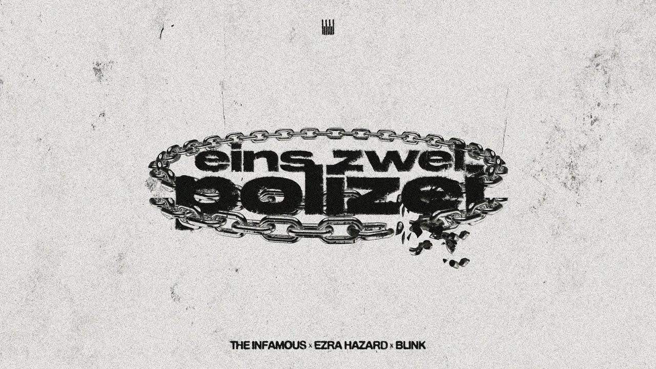 The Infamous x Ezra Hazard x Blink - Eins Zwei Polizei 🎶