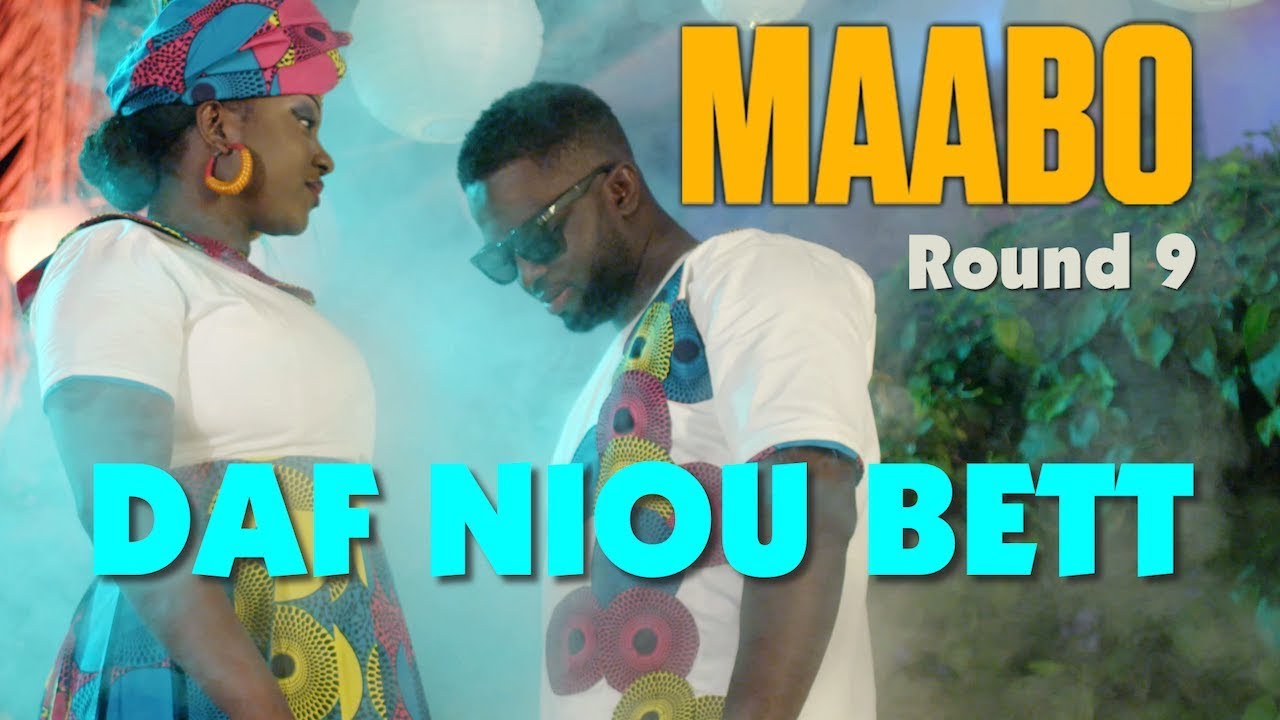 Maabo - Daf Niou Bett (Round 9) 🎶 Clip Officiel