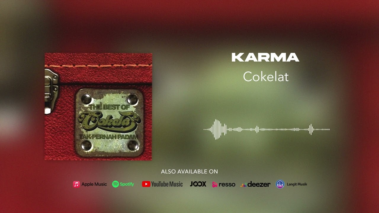 Cokelat - Karma (Official Audio) | Hit Song from 'Tak Pernah Padam' Album 🎶