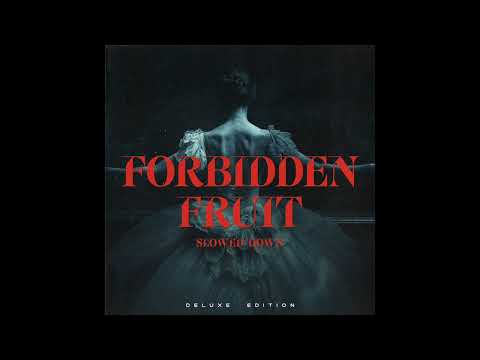 Sam Tinnesz X Tommee Profitt  X brooke - Forbidden Fruit [Slowed Down] - Official Audio