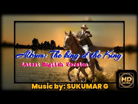 Album: THE KING OF THE KING 👑 / Latest English Version