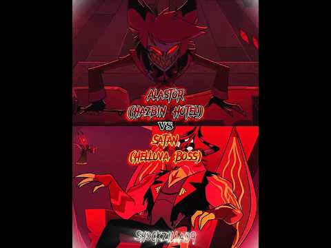 Alastor (Hazbin Hotel) vs Satan (Helluva Boss) |#hazbinhotel #helluvaboss