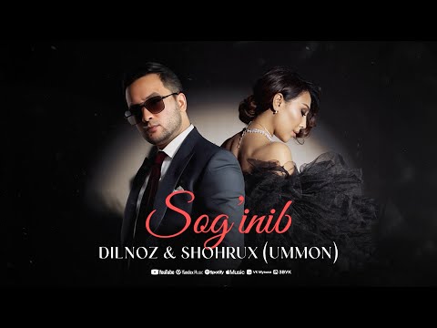 Dilnoz & Shohrux (Ummon) - Sog`inib | Official Music Video 2025
