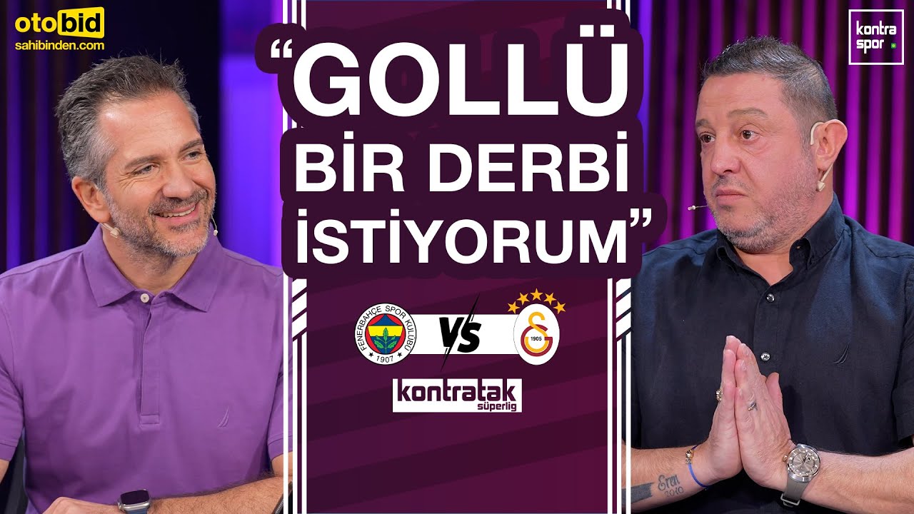 Fenerbahçe-Galatasaray Maçı Önü | Kontratak Süper Lig ⚽