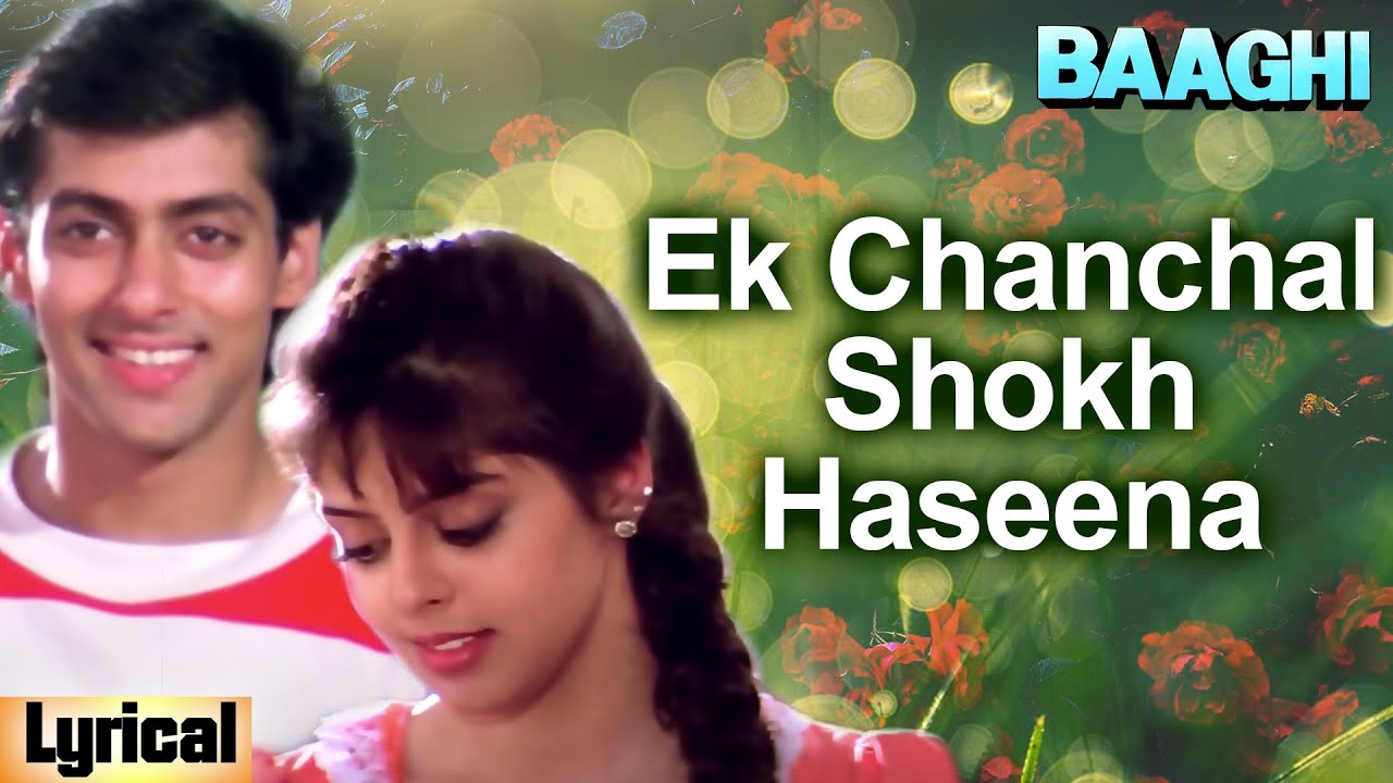 Ek Chanchal Shokh Haseena - Salman Khan & Nagma | Baaghi