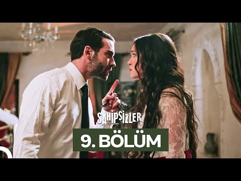 Sahipsizler 9. Bölüm