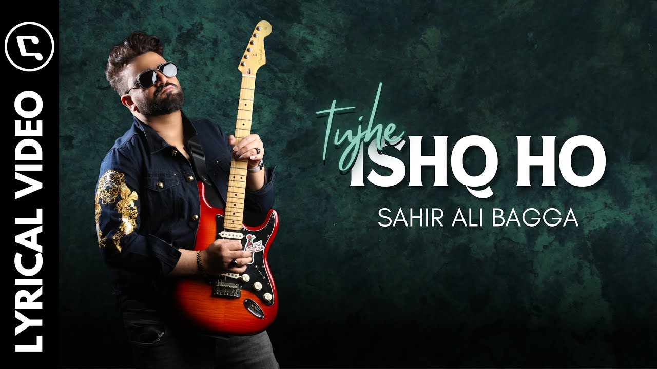 Tuje Ishq Ho – Romantic OST by Sahir Ali Bagga ft. Danish Taimoor & Hiba Bukhari 🎶