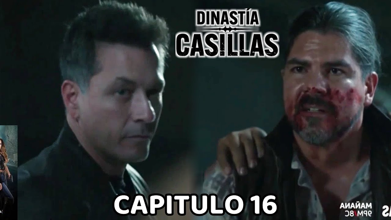 Dinastía Casillas Capítulo 16 Completo – ¡No te lo pierdas! ⚽