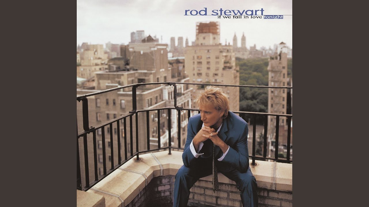 You're in My Heart (The Final Acclaim) by Rod Stewart