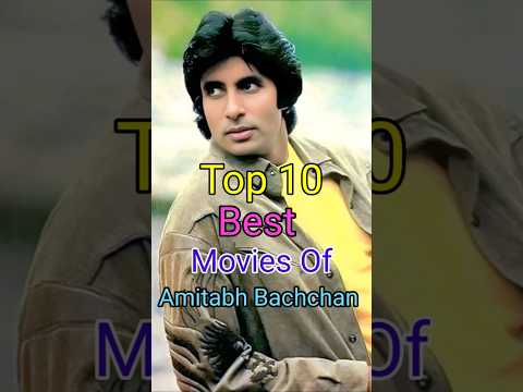 Top 10 Movies Of Amitabh Bachchan 😱🥰🥰🥰 Short #shorts #bollywood