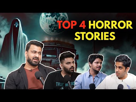 Top 4 Horror Stories || Real Horror Story || Best Of RealTalk