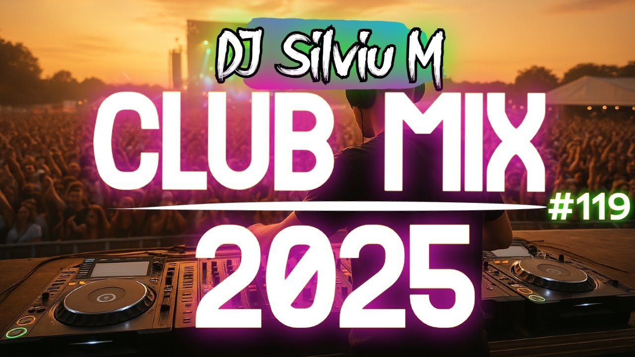 Party Club Dance Mix 2025 🎶 | Top Remixes & Megamix by DJ Silviu M