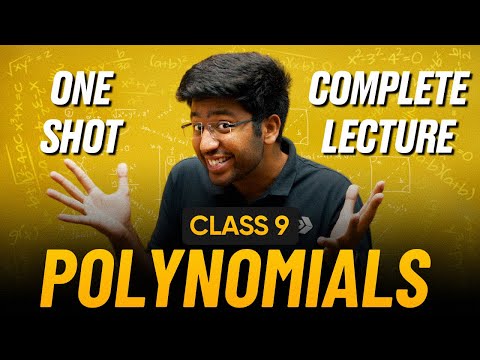 Polynomials Class 9 in One Shot 🔥 | Class 9 Maths Chapter 2 Complete Lecture | Shobhit Nirwan