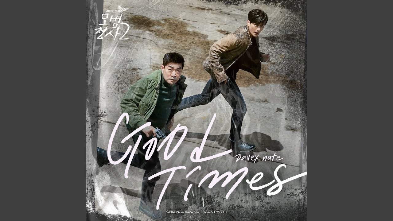 Good Times by Davey Nate from The Good Detective 🎶