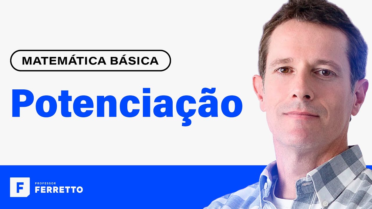 Potenciação na Matemática: Entenda a Definição e as Propriedades 📚