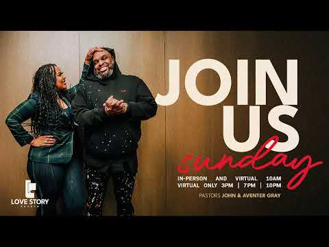 Love Story Sunday Service