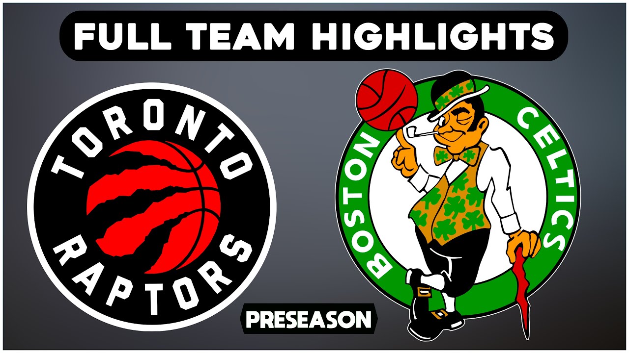 Toronto Raptors vs Boston Celtics - Full Team Highlights | October 10, 2025
