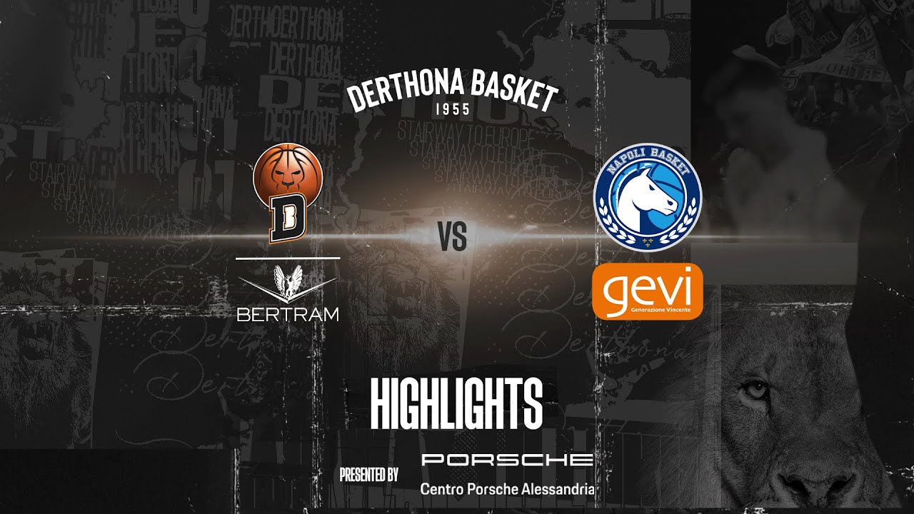 LBA Highlights: Exciting Match between Derthona and Napoli – Day 22 Recap 🏀