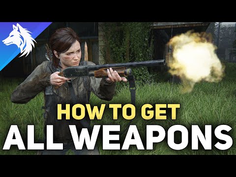 The Last of Us Part 2 Remastered - All 12 Weapon Locations Guide (Bow, Machine Gun, Holsters Etc)