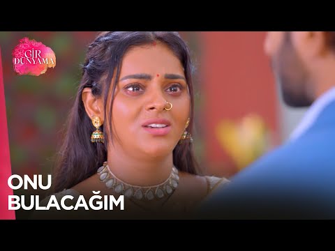 Kuhu Kayıp Kızının Peşinde  | Gir Dünyama 83. Bölüm