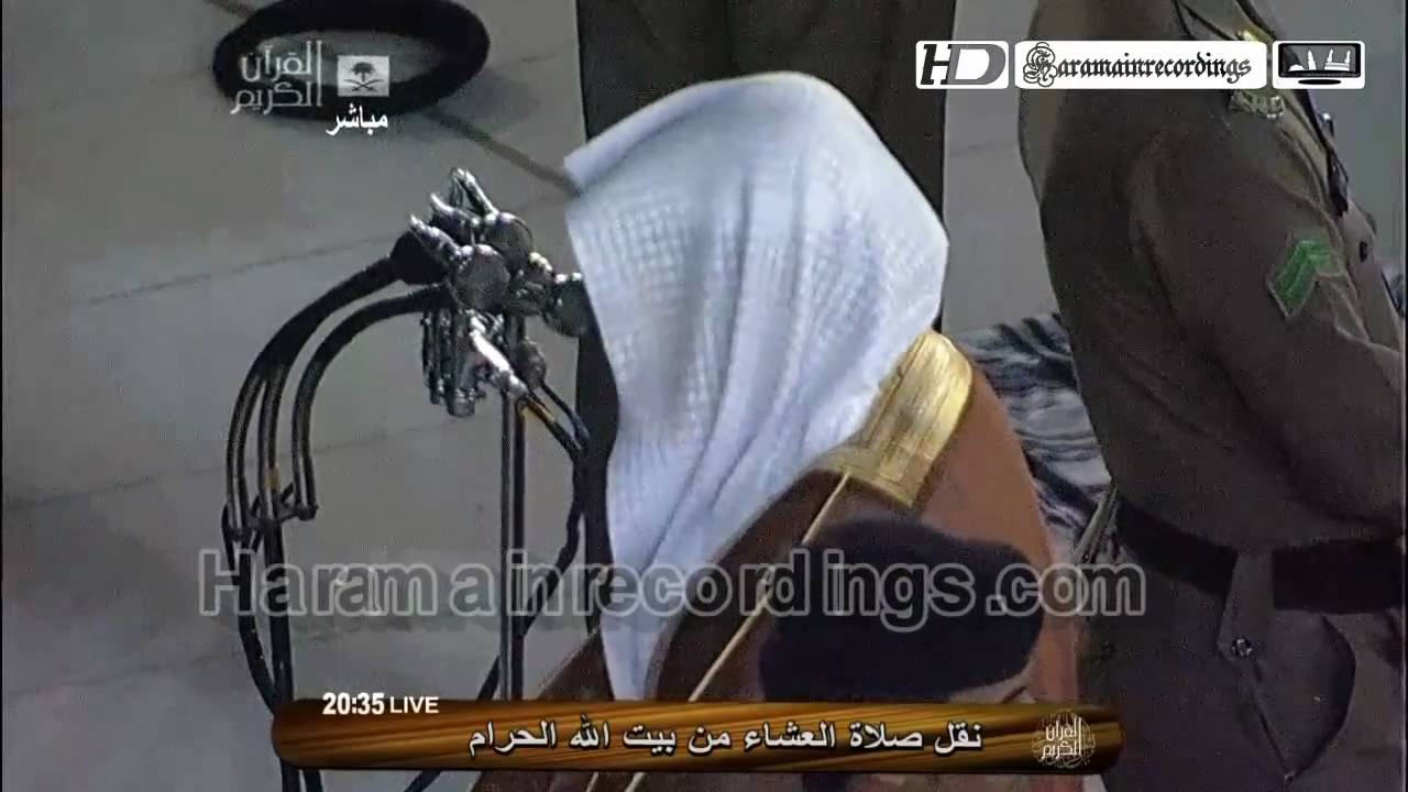 Emotional HD Makkah Isha Prayer by Sheikh Khalid Ghamdi