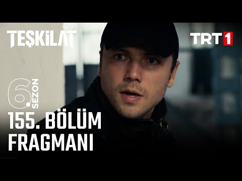 Teşkilat 155. Bölüm Fragmanı @trt1
