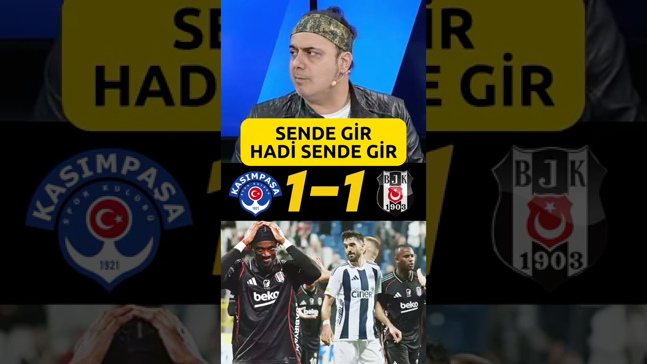 Kasımpaşa 1-1 Beşiktaş: Cengiz Ünder ile Kritik Puanlar 🔥