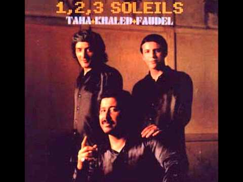 123 Soleils Rachid Taha, Khaled and Faudel abdelkader