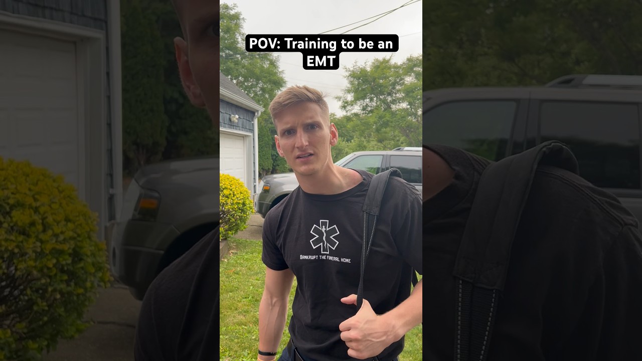 POV: Training to be an EMT