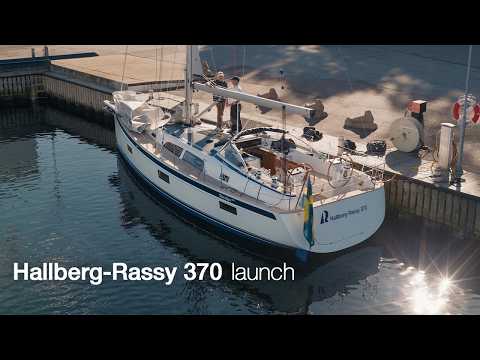 Hallberg-Rassy 370 launch