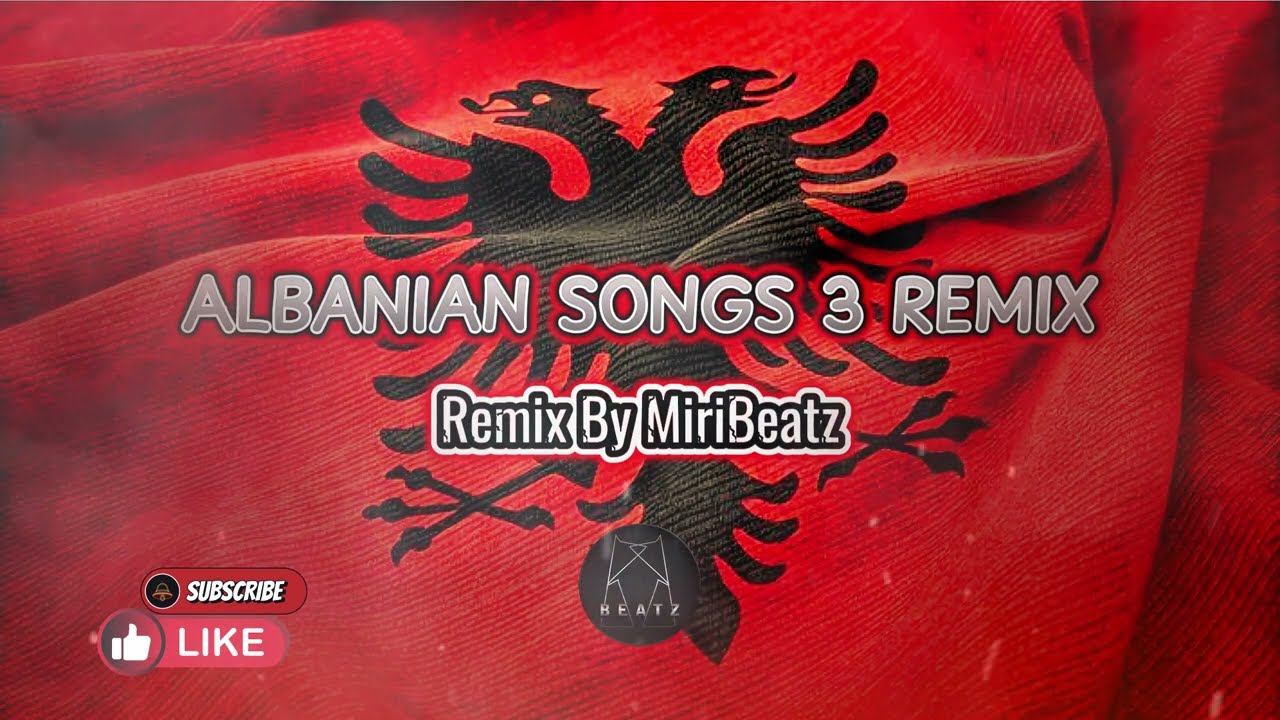 Albanian Songs 3 - MiriBeatz Deep House Remix 🎶