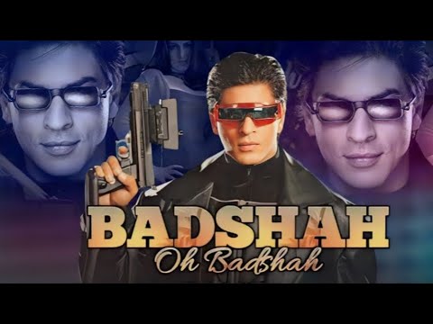 Baadshah O Baadshah - Jhankar - Baadshah | 4k Full Song 🎵🎧 Shahrukh Khan