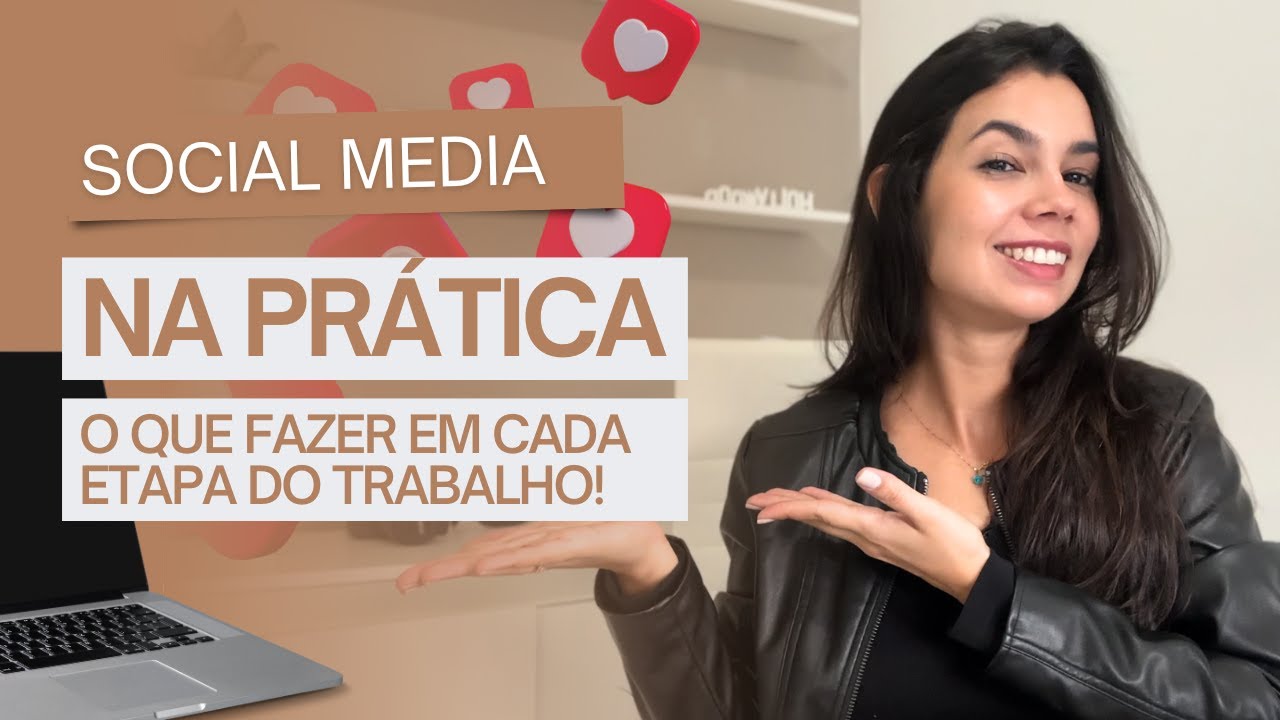 O que o Social Media faz | Processo passo a passo