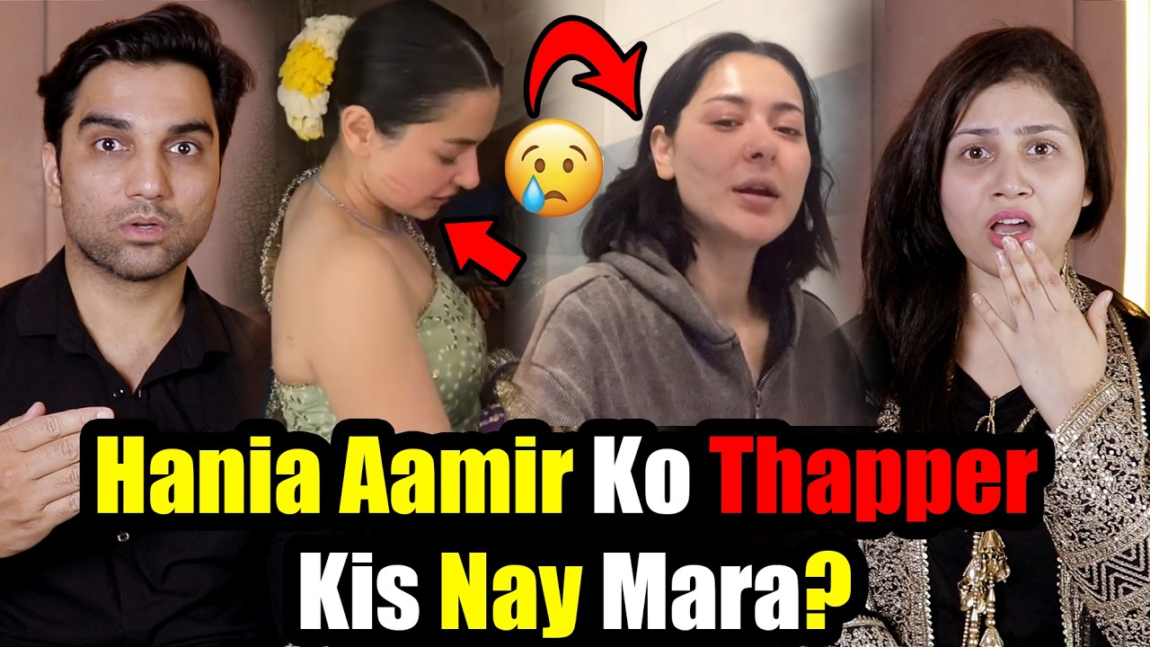Hania Aamir Viral Slap Video: Real or Drama? 😱