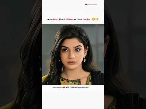 Apne Farz Khudh Nibhao Mr Salar Samjhe 😍 - #kaffara #explore #kaffaradrama #harpalgeo #laibakhan