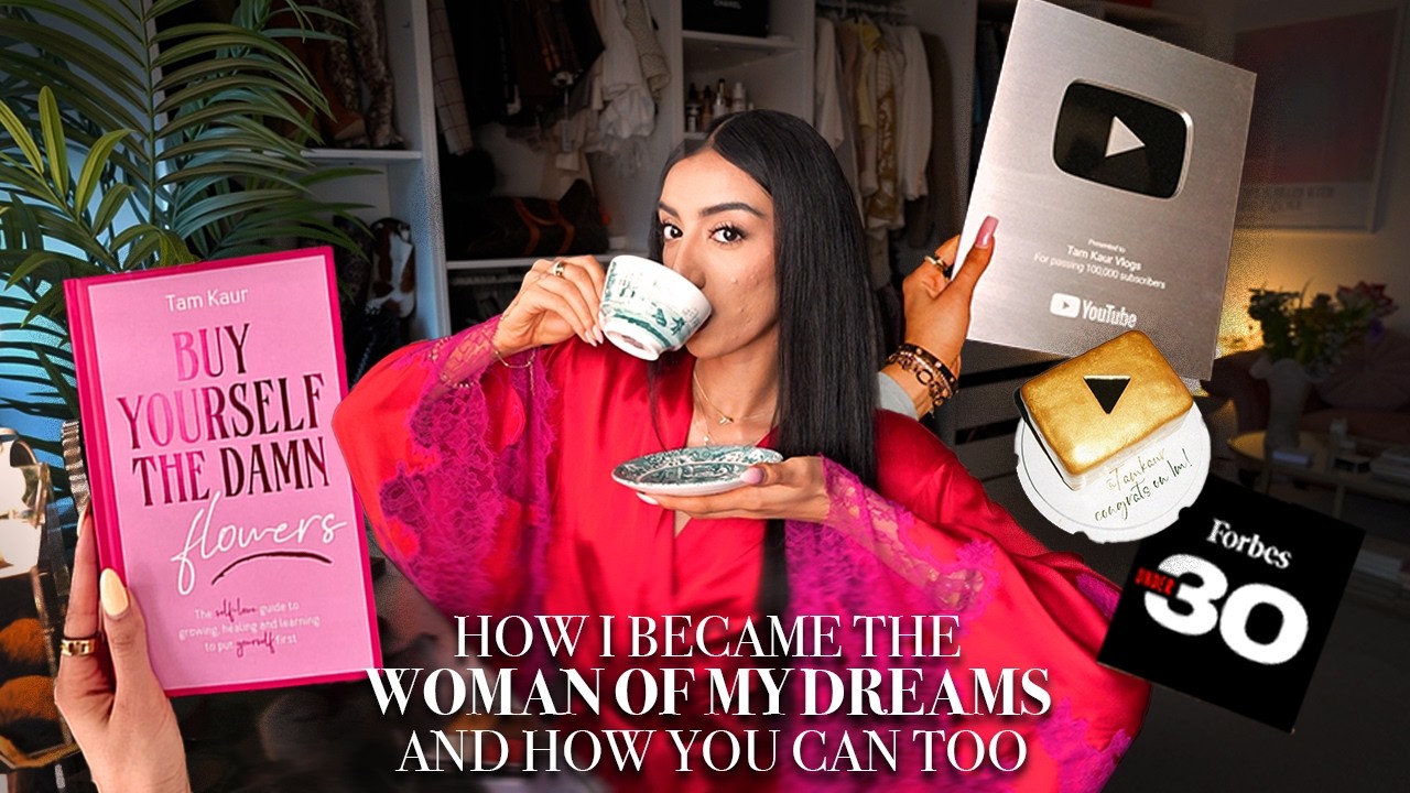 how I became the woman of my dreams and how you can too