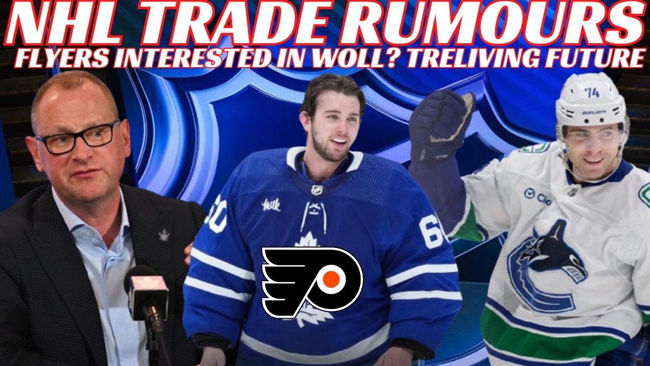 NHL Trade Rumours - Leafs, Flyers, Canucks, Habs & Sens AHL Trade, Global Series TO Germany
