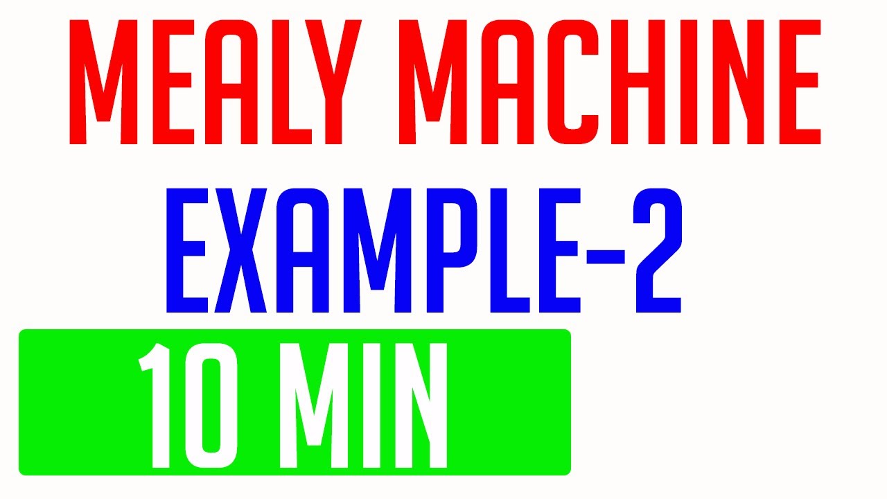 Mealy Machine Construction Example 2 ποΈ
